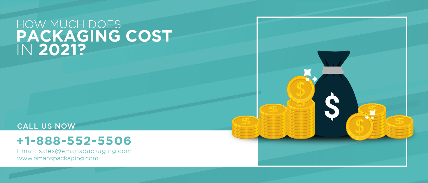 Packaging Boxes Cost in 2021 Economical Packaging Boxes USA