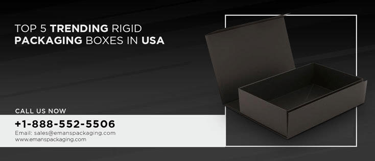 Trending Rigid Packaging Boxes in USA